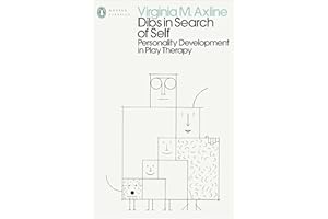 Dibs in Search of Self: Personality Development in Play Therapy (Penguin Modern Classics)