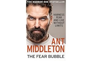 The Fear Bubble: Harness Fear and Live Without Limits