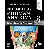Netter Atlas of Human Anatomy: Classic Regional Approach: paperback + eBook