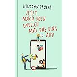 Jetzt mach doch endlich mal das Ding aus!