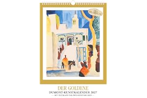 Der Goldene DUMONT-Kunstkalender 2027: Wandkalender 29,7x42 cm mit Meisterwerken & Kunstdrucken, Klassiker seit 60 Jahren