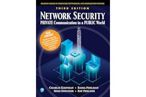 Network Security: Private Communication in a Public World (Prentice Hall Series in Computer Networking and Distributed Systems)