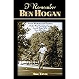 I Remember Ben Hogan