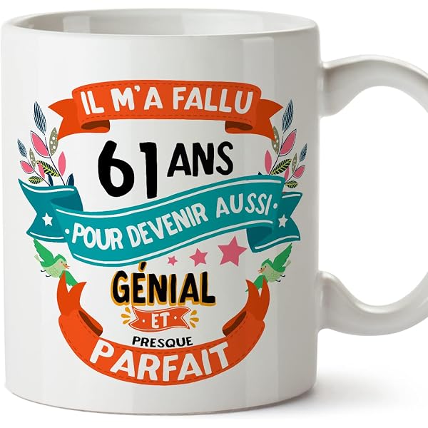 Mug Anniversaire 61 Ans - Tasse Originale Pour Cadeau - Marque ADS - Neuf Sous Blister