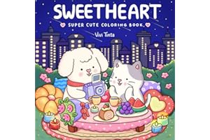 Sweetheart: Coloring Book for Adults & Teens Featuring Adorable Animals Valentines