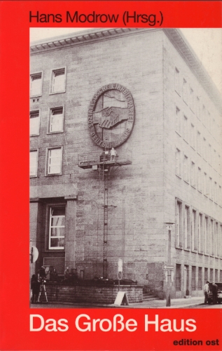 Das Grosse Haus Insider Berichten Aus Dem Zk Der Sed Hans Modrow