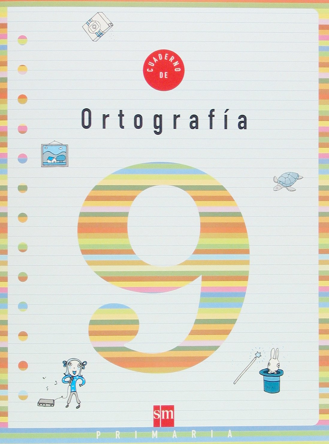 Cuaderno 9 de ortografía. 3 Primaria