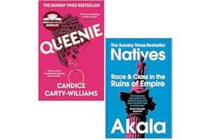 Queenie By Candice Carty-Williams & Natives Race and Class in the Ruins of Empire By Akala 2 Books Collection Set