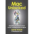 Mac Unlocked: Everything You Need to Know to Get Cracking in macOS Big Sur