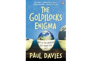 The Goldilocks Enigma: Why is the Universe Just Right for Life?