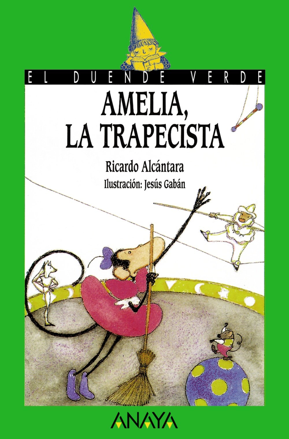 Amelia, la trapecista - El Duende Verde)