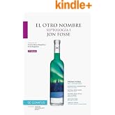 El otro nombre . Septolog&iacute;a I (&iquest;Qu&eacute; nos contamos hoy? n&ordm; 6)