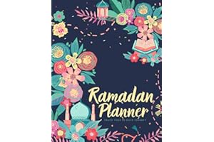 Ramadan Planner: 30 Days Daily Prayer Journal, Quran Readings Tracker, Fasting, Gratitude and Kindness, Meal Planner and Daily Schedule Journaling ... Ramadhan Gift for Women, Girls, Men, Boys.