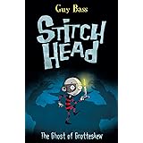 The Ghost of Grotteskew: 3 (Stitch Head (3))