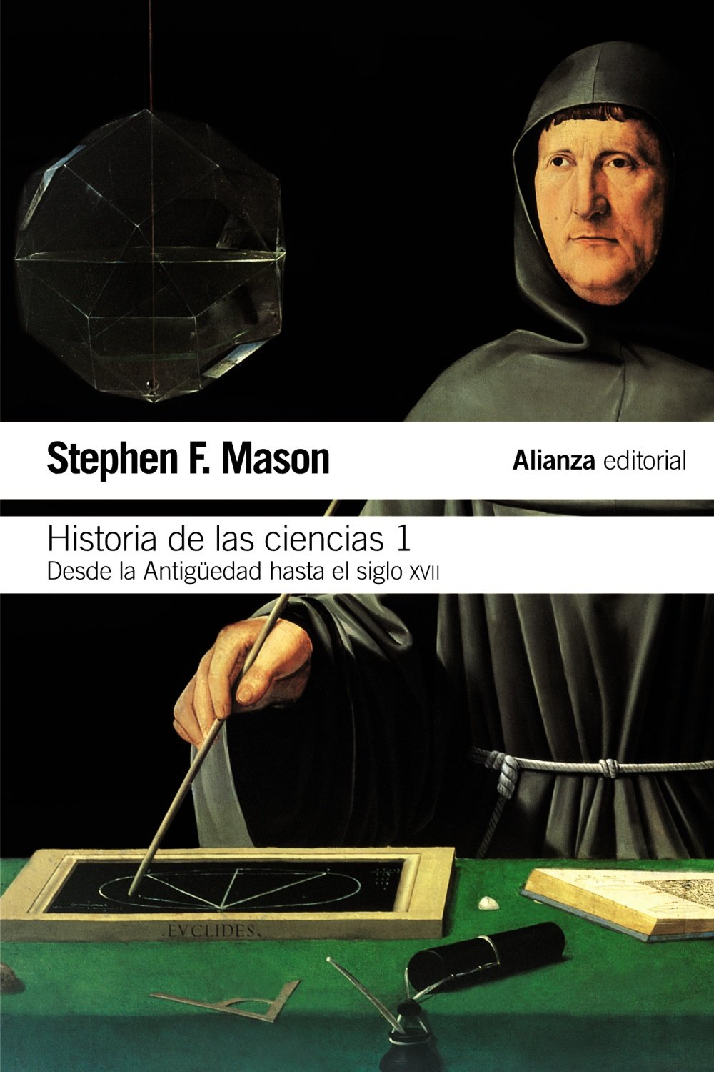 Historia de las ciencias, 1: Desde la Antigüedad hasta el siglo XVII