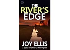 THE RIVER'S EDGE a gripping crime thriller full of stunning twists (JACKMAN & EVANS Book 10)