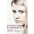 3096 Tage: Die erschütternde Geschichte von Natascha Kampusch (0)