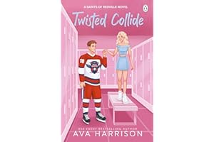 Twisted Collide: The new sports romance in the Redville Saints series from the USA Today bestselling author: 2 (Redville Saints, 2)