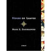 House of Leaves: The Remastered Full-Color Edition : Danielewski ...
