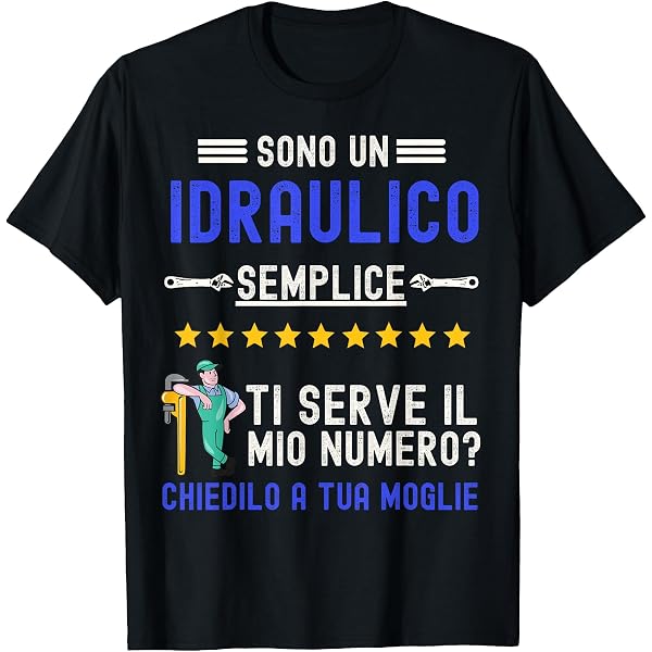 Idraulico Divertente Definizione Idraulici Maglietta