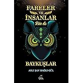 Fareler ve İnsanlar Bir de Baykuşlar