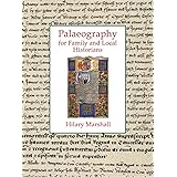 Palaeography for Family and Local Historians
