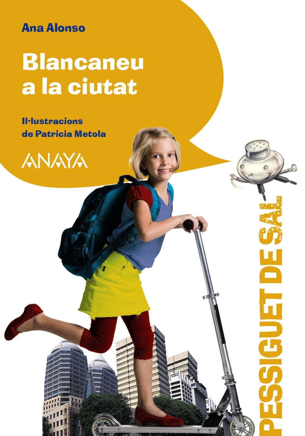 Blancaneu a la ciutat - Pizca de Sal )