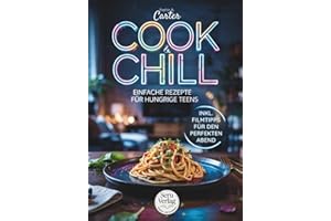 Kochbuch für Teenager – Cook & Chill, das perfekte Geschenk für Teenager: 90 leckere Rezepte inklusive aktueller Filmtipps mit den beliebtesten ... farbig illustriert im großen Geschenkformat