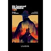 Bir İspanyol K&ouml;yl&uuml;s&uuml;ne Ağıt