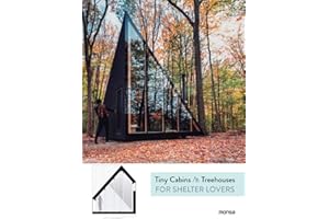 Tiny Cabins & Treehouses for Shelter Lovers