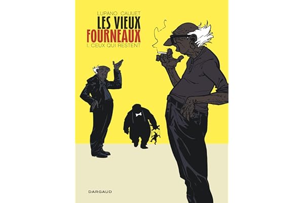 Les Vieux Fourneaux - Tome 1 - Ceux qui restent