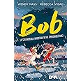 Bob. La straordinaria avventura di due (improbabili) amici