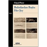 Bulutlardan Başka Her Şey