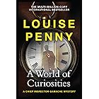 A World of Curiosities: A Chief Inspector Gamache Mystery, NOW A MAJOR TV SERIES CALLED THREE PINES
