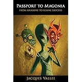 Passport to Magonia: From Folklore to Flying Saucers