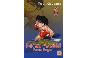 Forza Genki! Forza Sugar (Vol. 6)