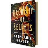 Alchemy of Secrets. Limited Deluxe Edition: A Novel: 1