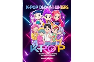 Kpop Demon Hunter: The Hidden Chronicles: Fifty Short Stories of Courage, Friendship, Music and Fighting of Demons