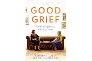 Good Grief: A self-help guide to recovery after death, and memoir about the covid 19 pandemic and loss of gang of four member Andy Gill, by an award-winning author