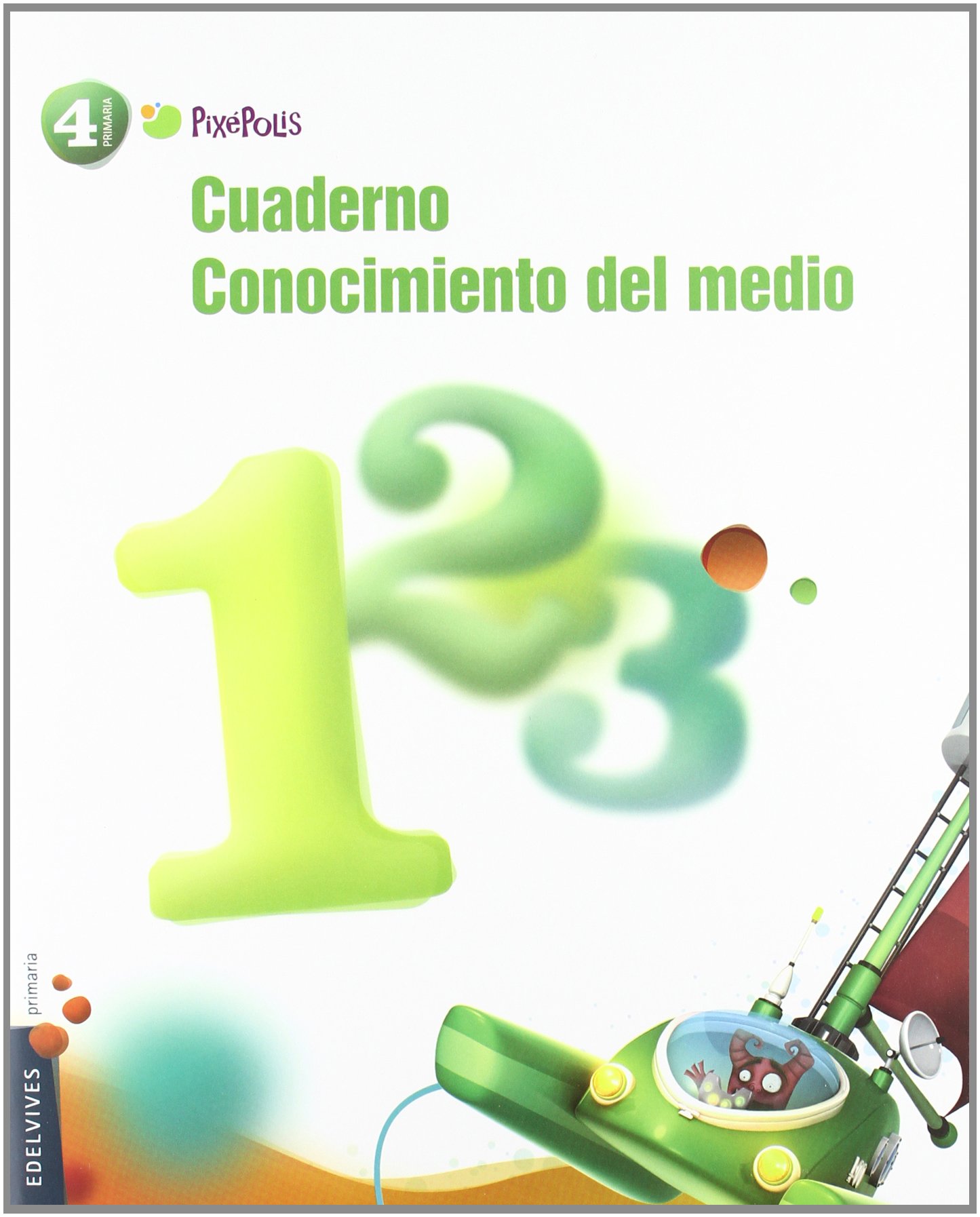 Cuaderno 1 Conocimiento del Medio 4º Primaria