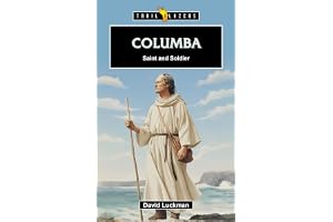 Columba: Saint and Soldier