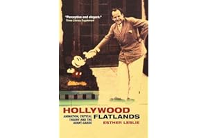 Hollywood Flatlands: Animation, Critical Theory and the Avant-Garde