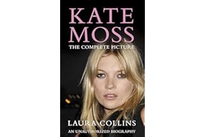 Kate Moss: The Complete Picture