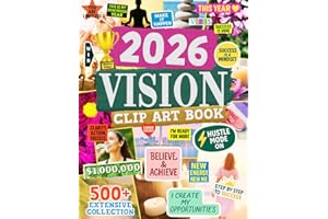 2026 Vision Board Clip Art Book: 500+ Powerful Pictures, Quotes, Words, and Affirmations for Manifestation, Law of Attraction, and Goal Setting (Vision Board Supplies for Women & Men)