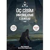 &Uuml;&ccedil; Cisim Problemi Grafik Roman Cilt 1