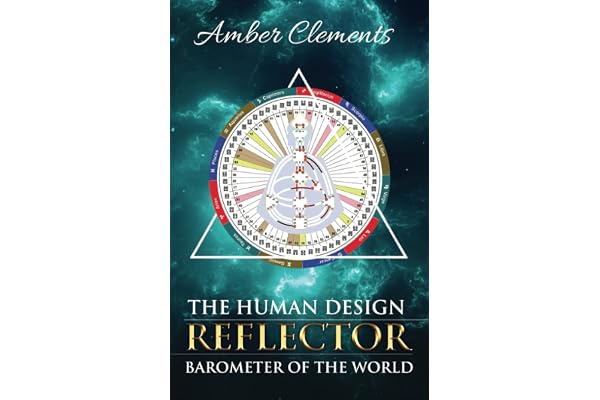 The Human Design Reflector: Barometer of the World