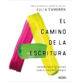 El camino de la escritura: Herramientas creativas para el arte de escribir (Inspiraci&oacute;n)
