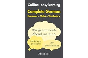 Easy Learning German Complete Grammar, Verbs and Vocabulary (3 books in 1): Trusted support for learning (Collins Easy Learning German)
