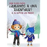 El Elfo de las Nieves (¿Jugamos a una aventura? nº 2)