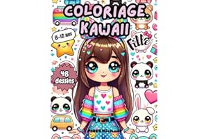 Coloriage Kawaii Fille: Coloriage Kawaii pour fille 8 - 12 ans volume 2 | 48 dessins relaxant et anti-stress à colorier | Coloriage mangas animes Japonais | Dessins Kawaii trop mignons